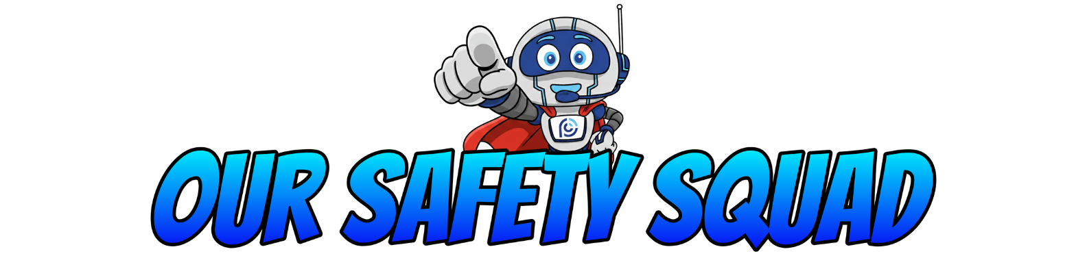 Safety squad Banner
